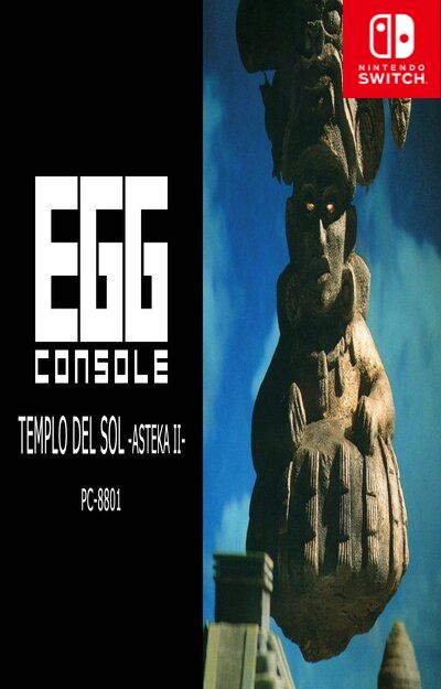 EGGCONSOLE TEMPLO DEL SOL: ASTEKA II PC-8801