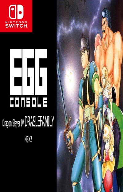 EGGCONSOLE Dragon Slayer IV DRASLEFAMILY MSX2