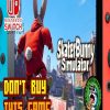 Skater Bunny Simulator